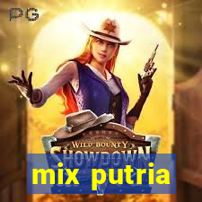 mix putria